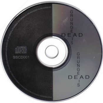 Grunge Is Dead Repressing Disc